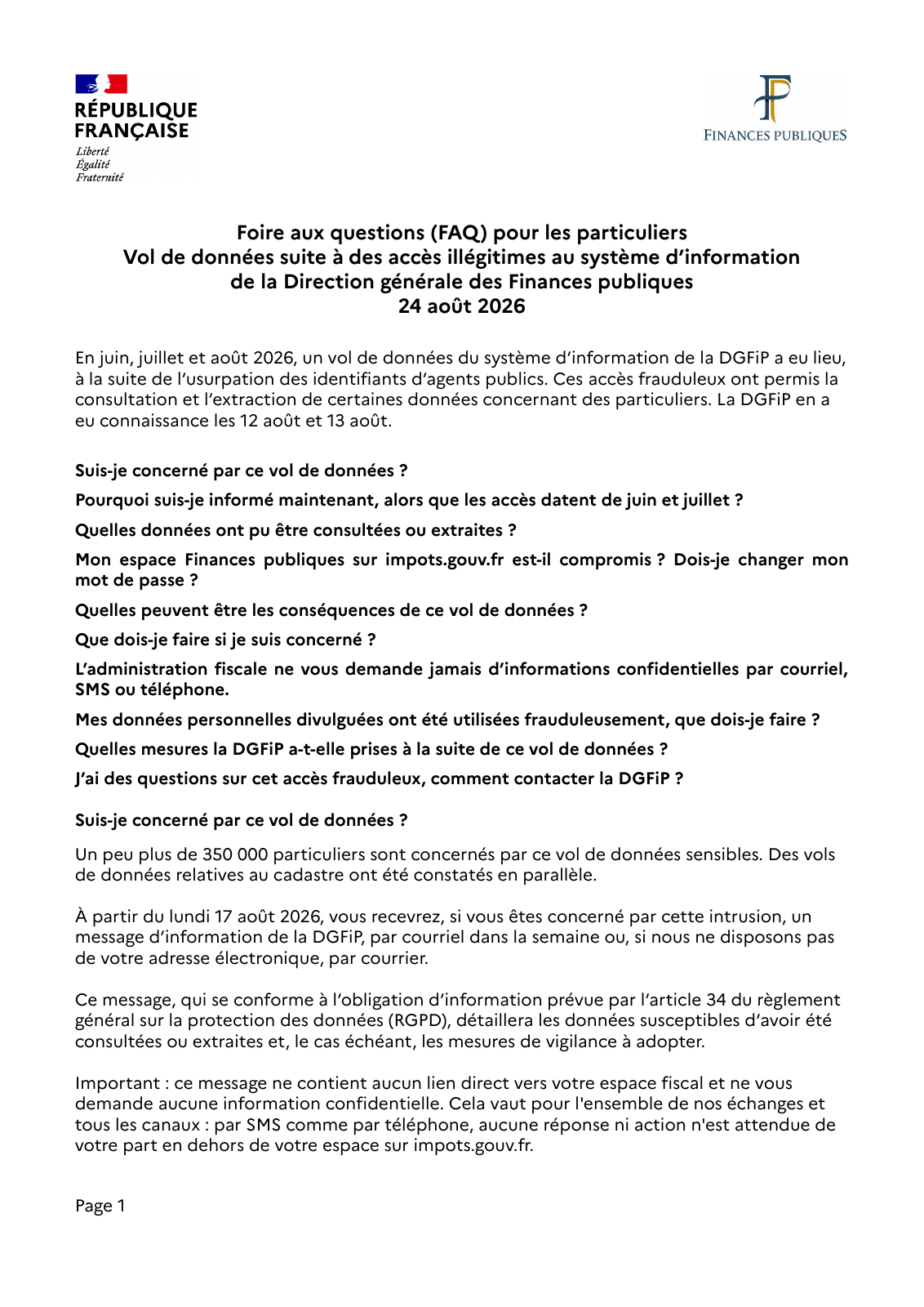 La foire aux questions de la DGFiP, datée du 24 août 2026, explique aux particuliers les accès illégitimes et les démarches d’information. Les 350 000 particuliers évoqués ici ne constituent pas le périmètre total incluant les professionnels.