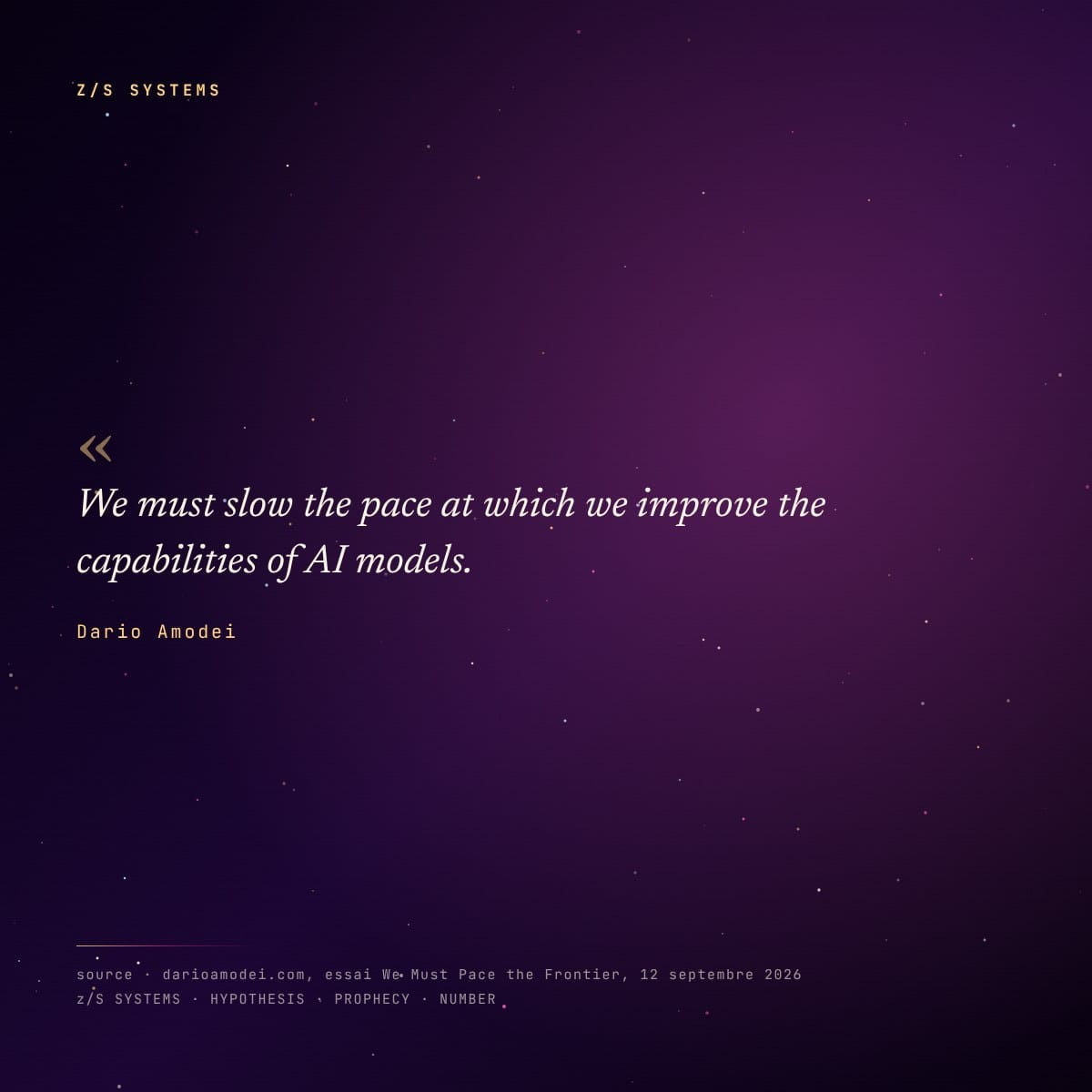 Citation de Dario Amodei sur le ralentissement des capacités, essai du 12 septembre 2026