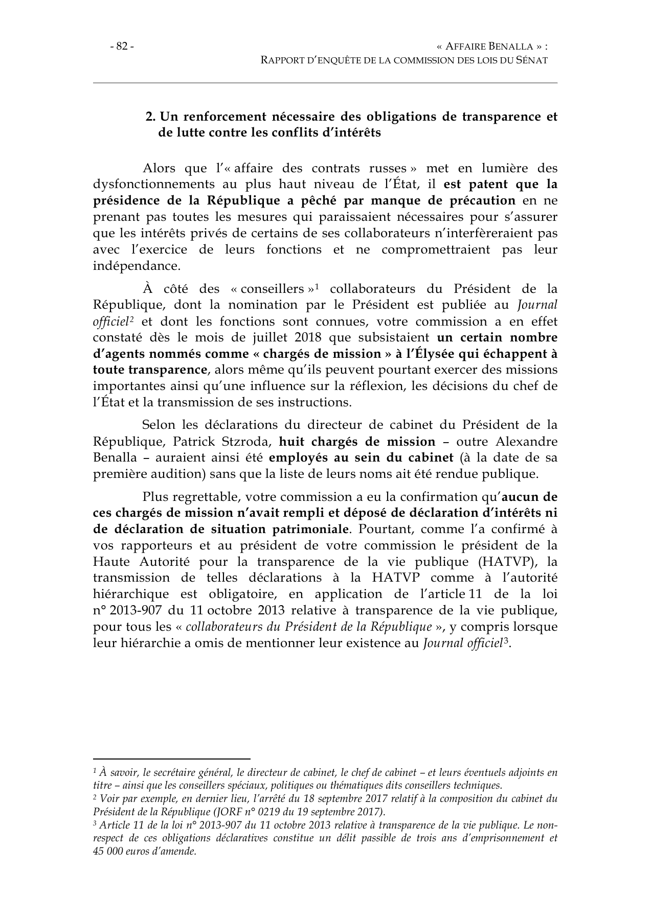 Page 82 du rapport sénatorial : le constat sur les 8 chargés de mission s’ajoutant à Alexandre Benalla, à la date de la première audition.