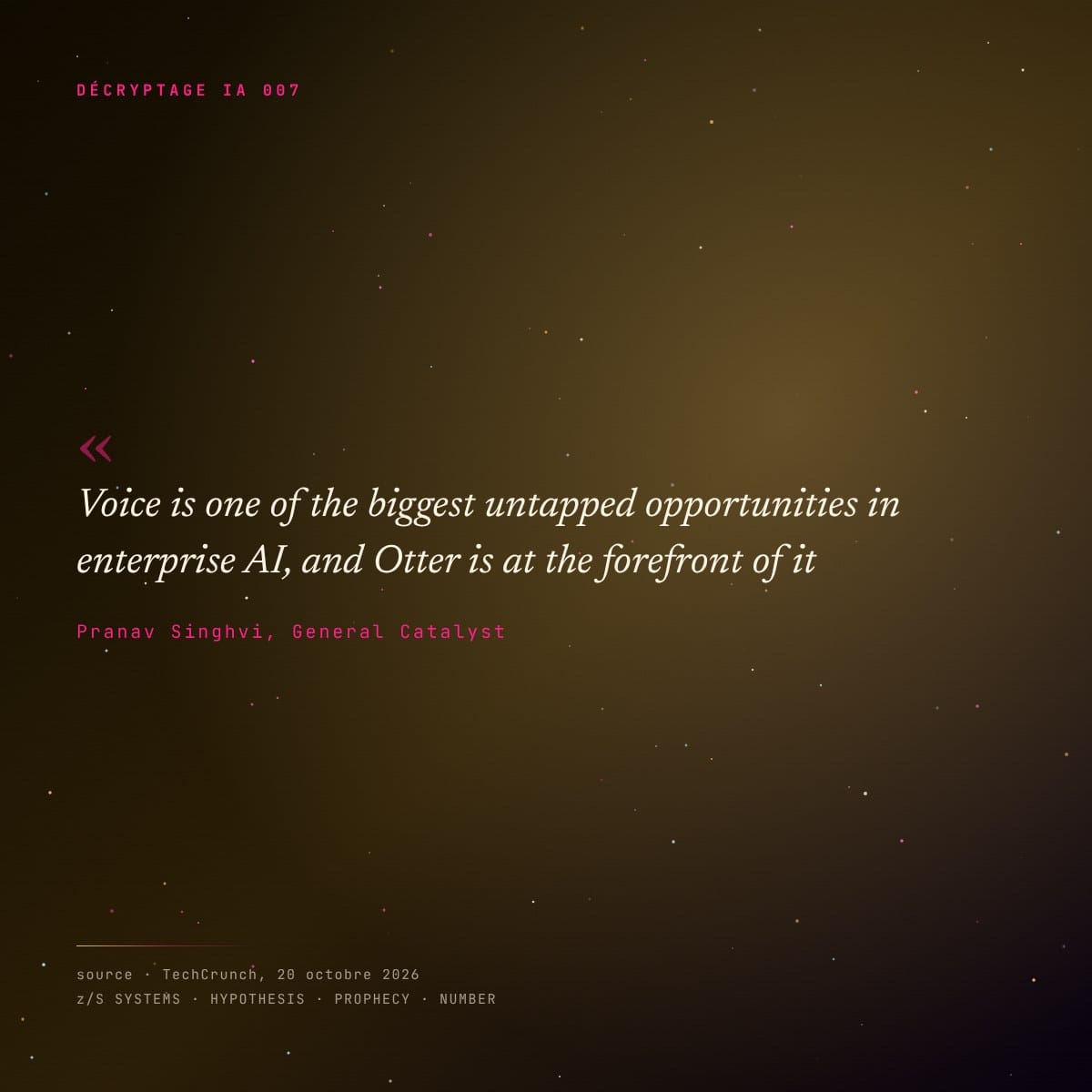 Citation de Pranav Singhvi, General Catalyst, rapportée par TechCrunch