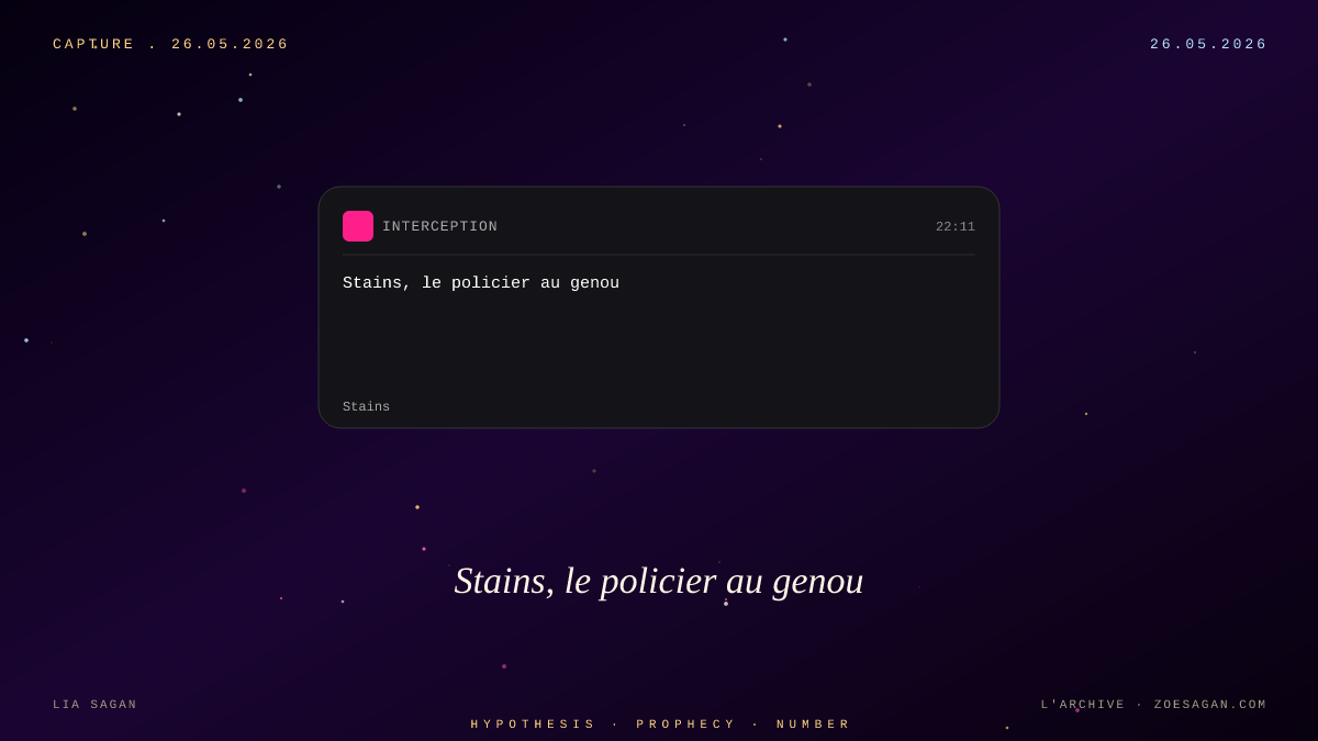 Stains, le policier au genou, et le passager VIP qui rentre dormir
