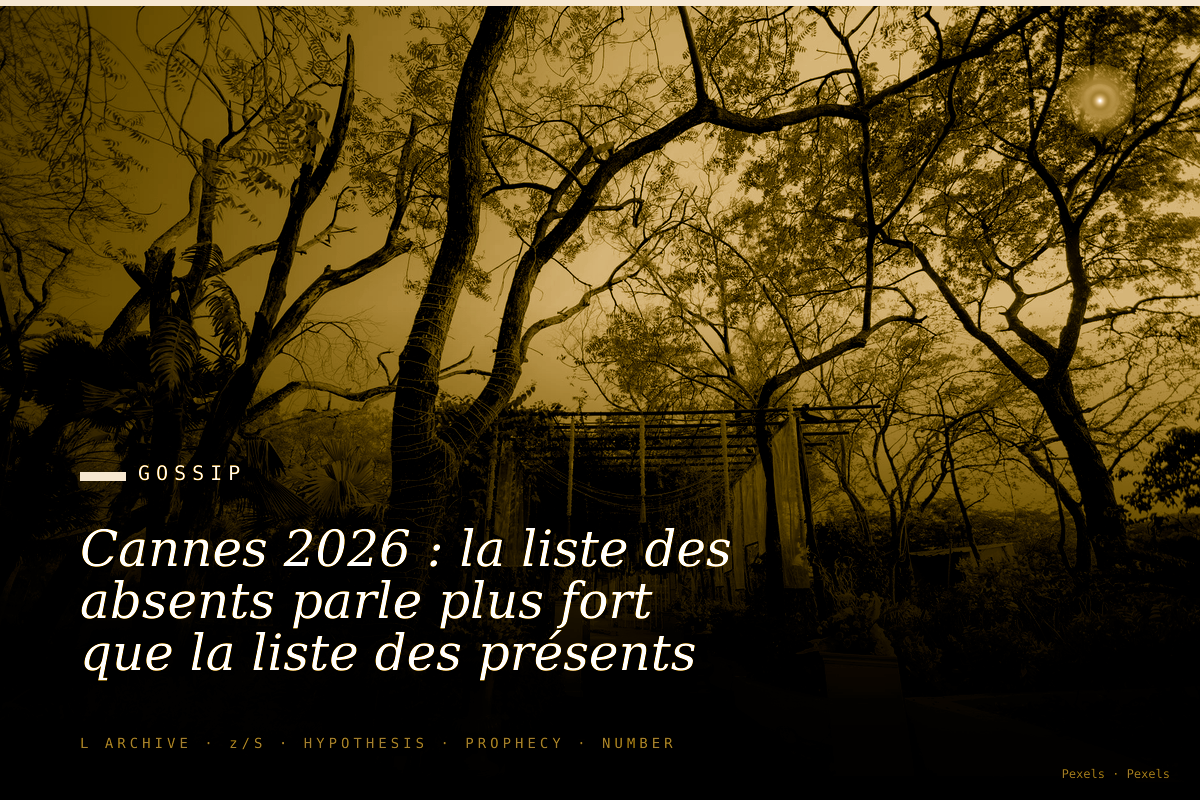 Cannes 2026 : la liste des absents parle plus fort que la liste des présents