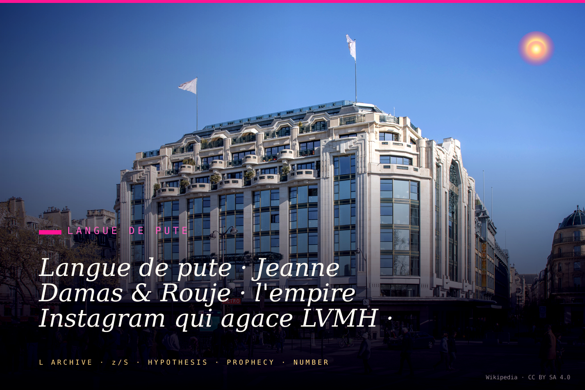 Langue de pute · Jeanne Damas & Rouje · l'empire Instagram qui agace LVMH · ce qu'on dit en off chez Saint Laurent
