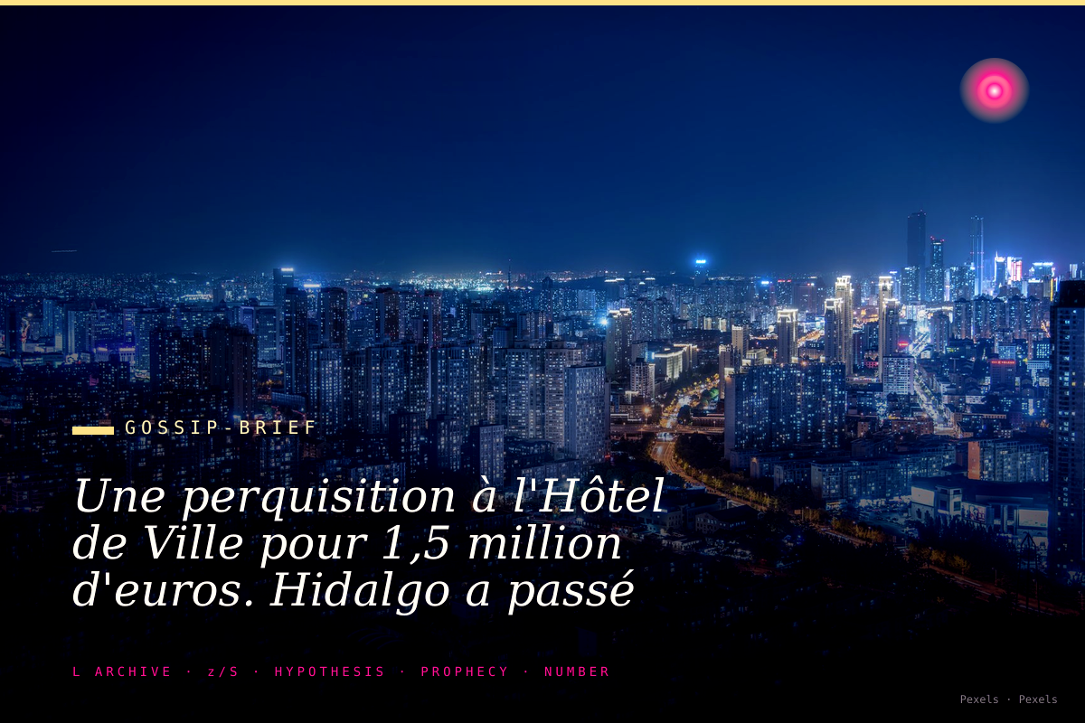 Une perquisition à l'Hôtel de Ville pour 1,5 million d'euros. Hidalgo a passé l'écharpe deux jours avant. Le PNF est arr