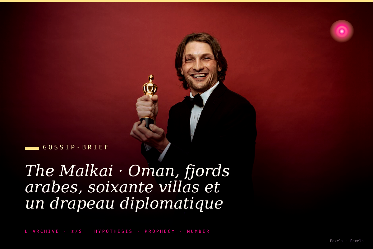 The Malkai · Oman, fjords arabes, soixante villas et un drapeau diplomatique