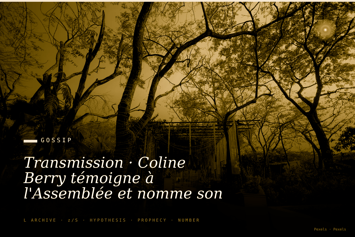 Transmission · Coline Berry témoigne à l'Assemblée et nomme son père