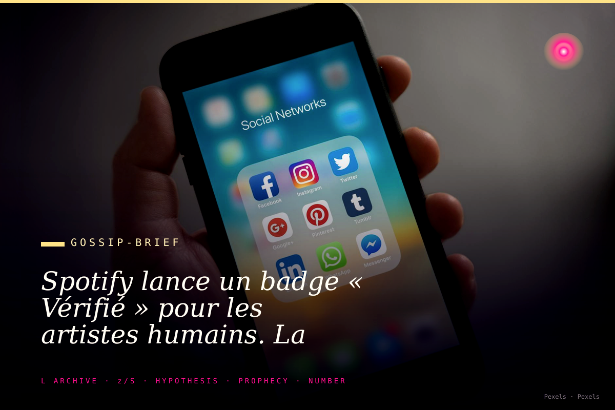 Spotify lance un badge « Vérifié » pour les artistes humains. La plateforme reconnaît officiellement que l'IA a saturé s