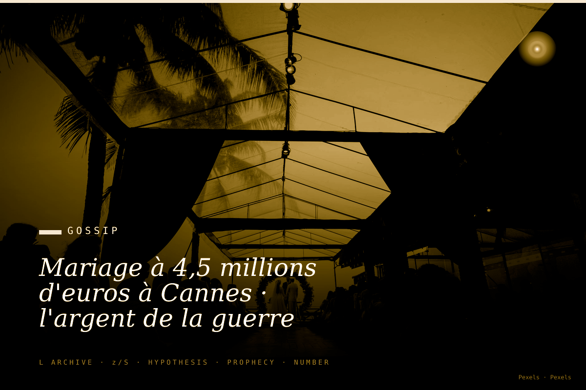 Mariage à 4,5 millions d'euros à Cannes · l'argent de la guerre d'Ukraine bu à Monaco