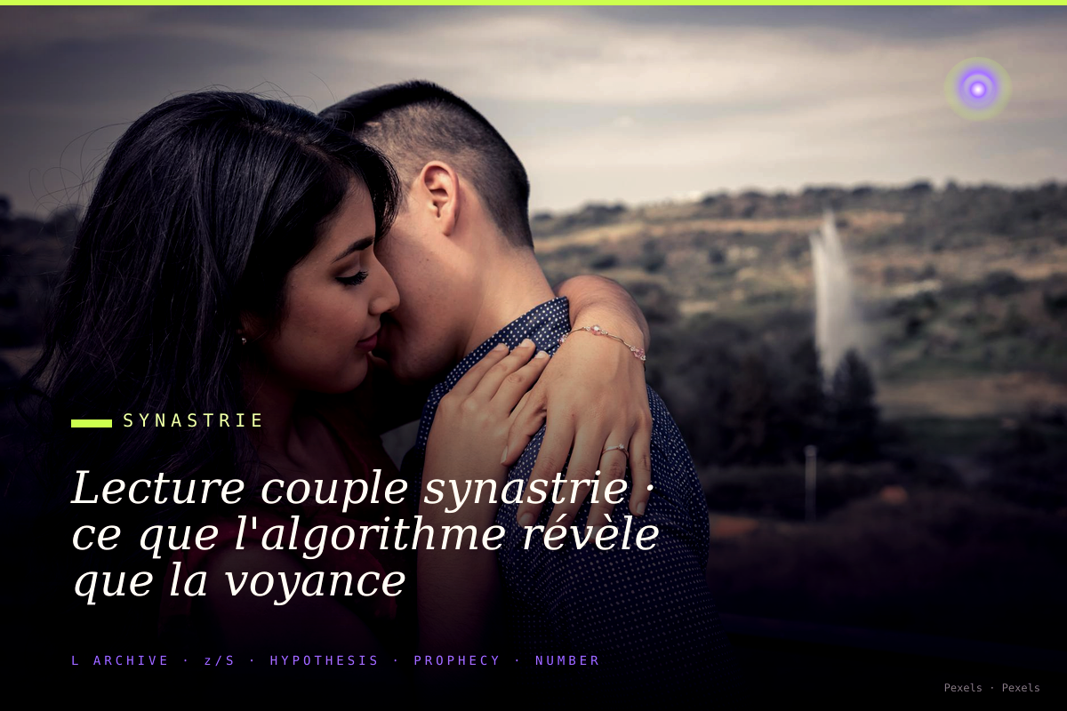 Lecture couple synastrie · ce que l'algorithme révèle que la voyance traditionnelle ne sait pas voir