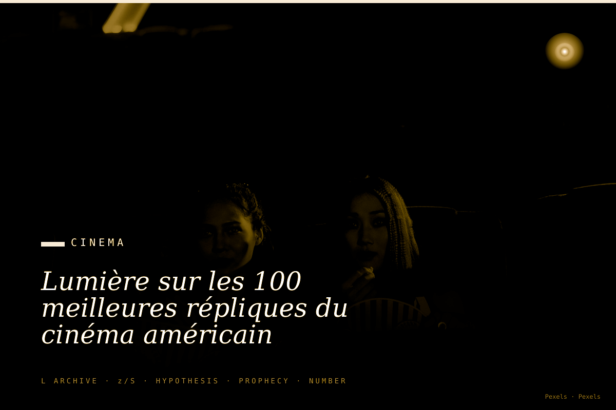 Lumière sur les 100 meilleures répliques du cinéma américain