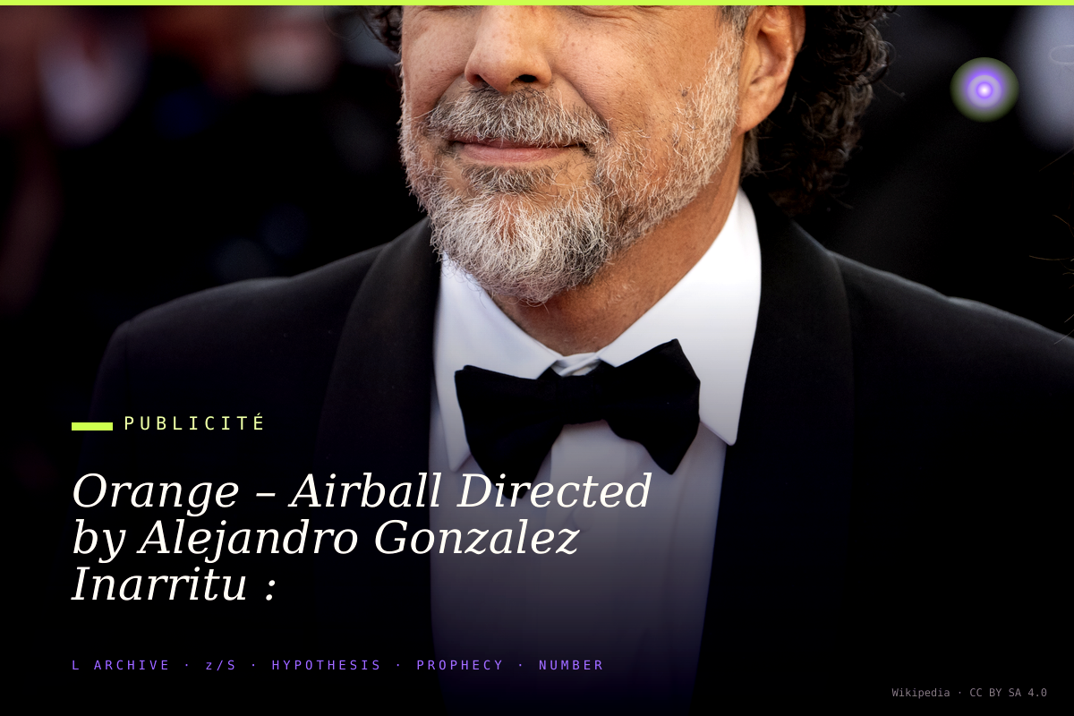 Orange – Airball Directed by Alejandro Gonzalez Inarritu :