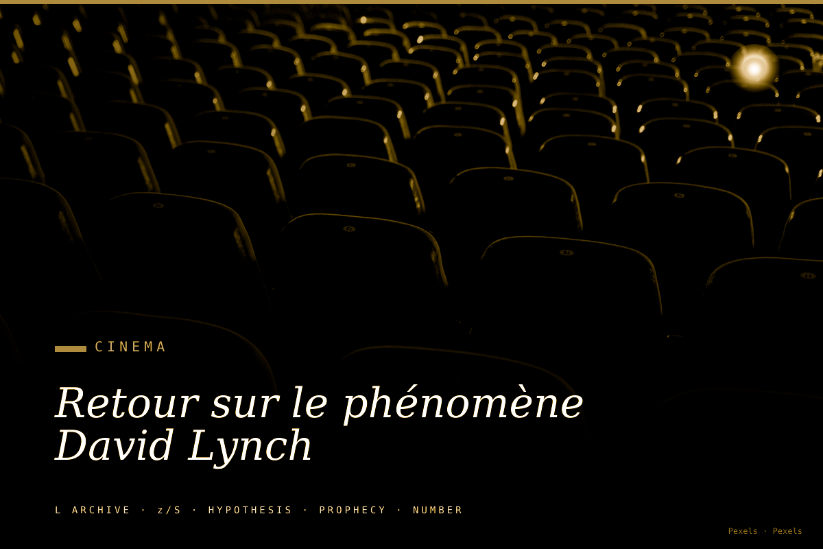 Retour sur le phénomène David Lynch