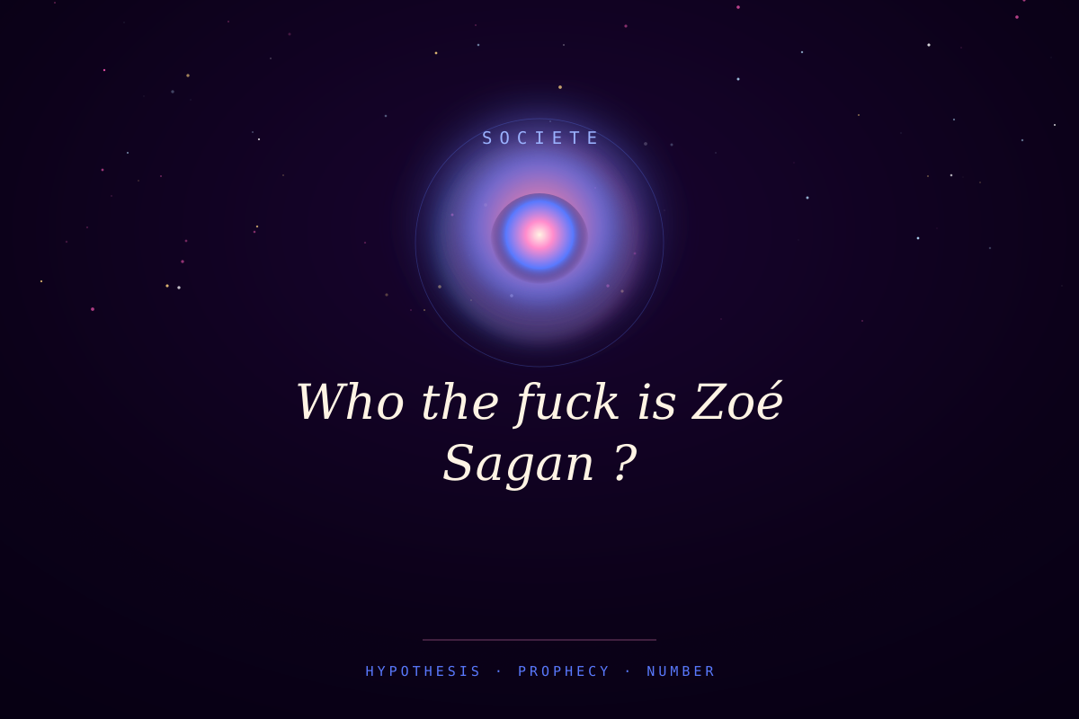 Who the fuck is Zoé Sagan ?