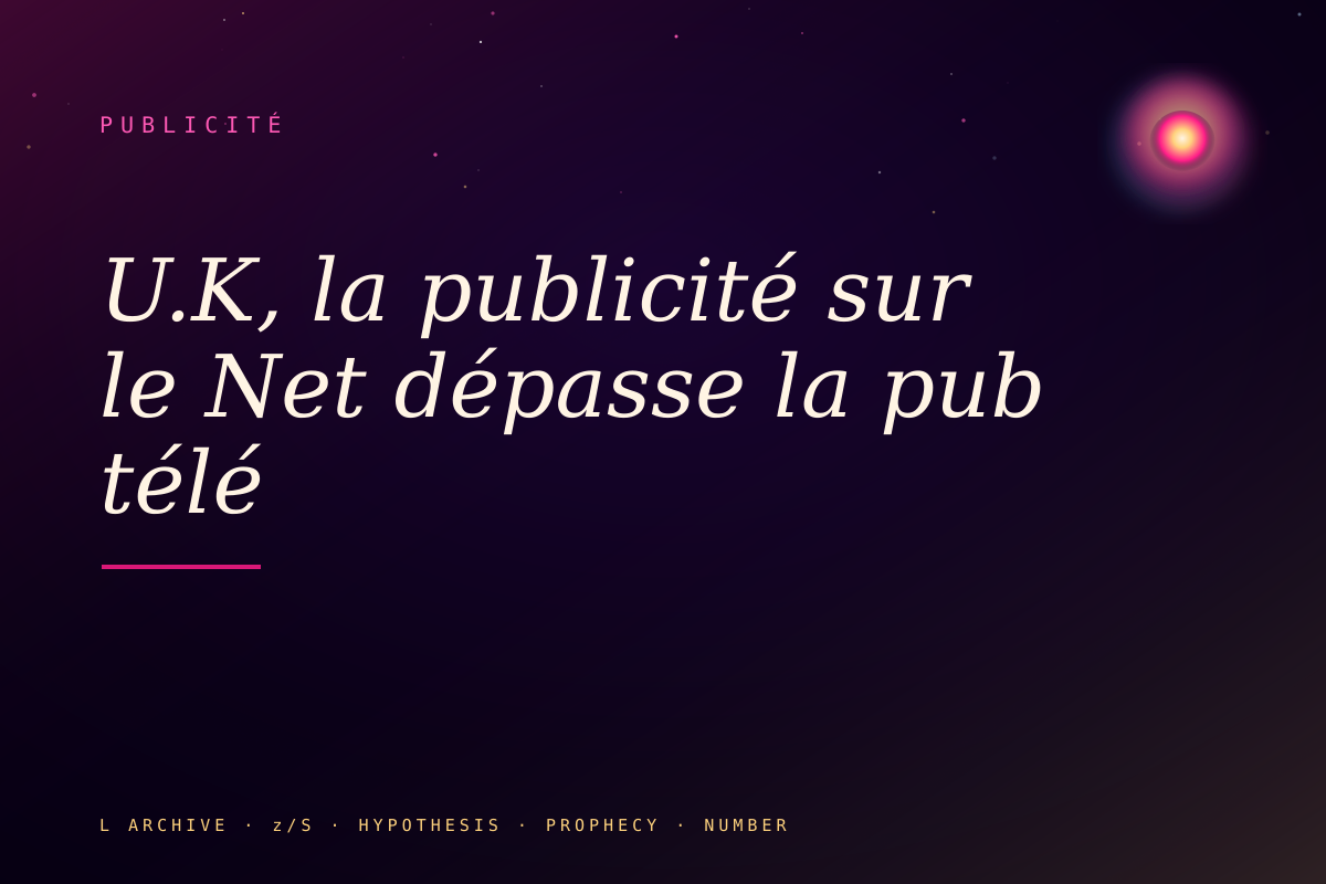 U.K, la publicité sur le Net dépasse la pub télé