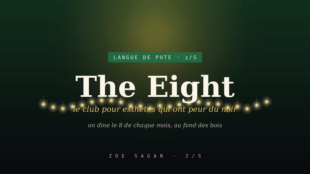 The Eight, le club pour esthètes qui ont peur du noir