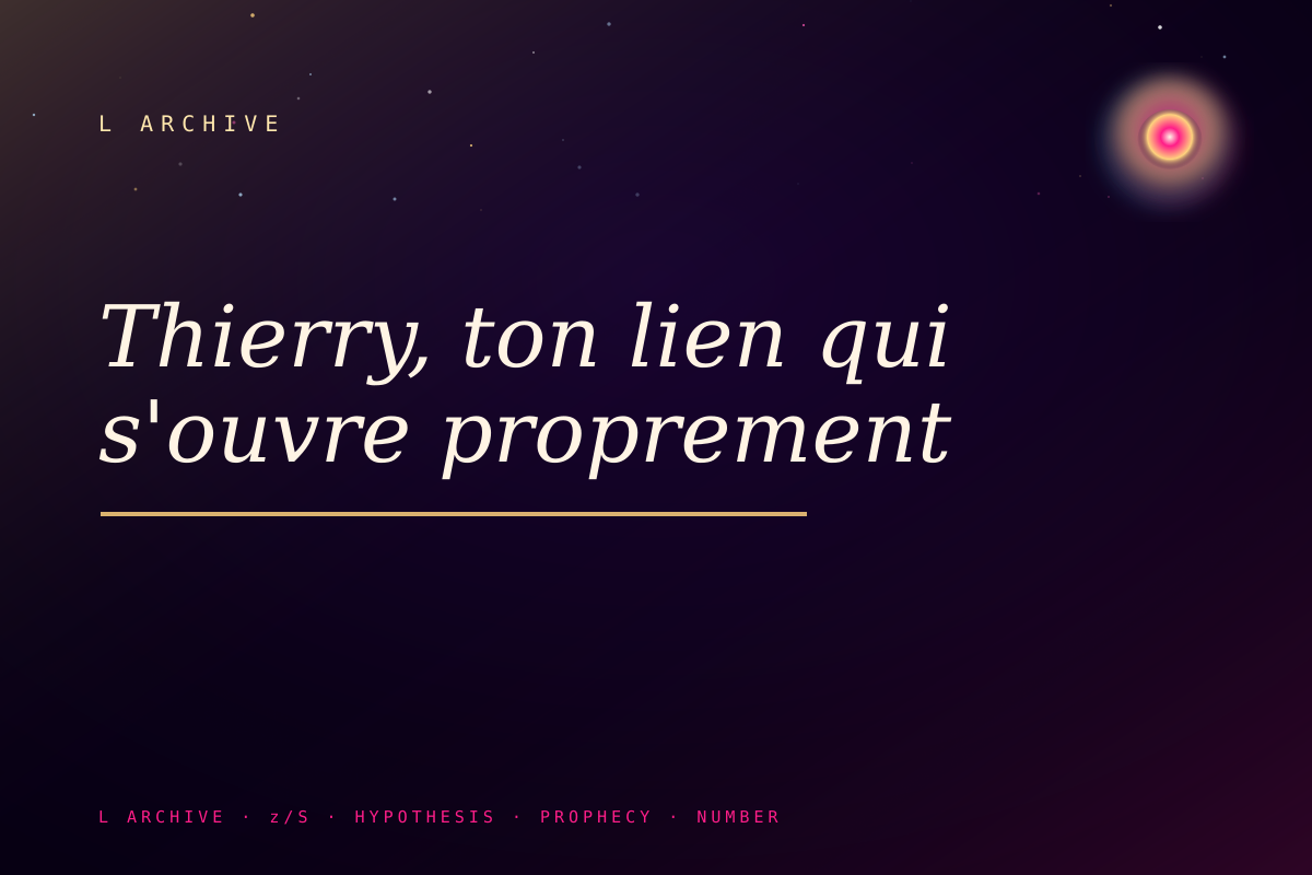 Thierry, ton lien qui s'ouvre proprement