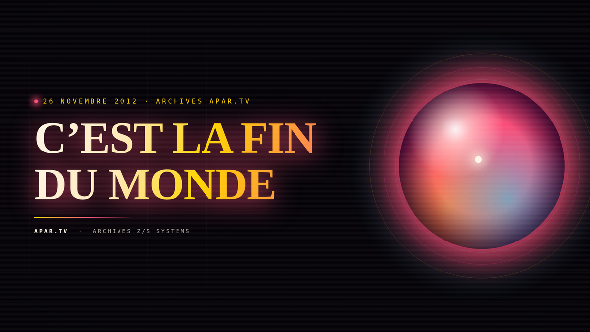 C’EST LA FIN DU MONDE