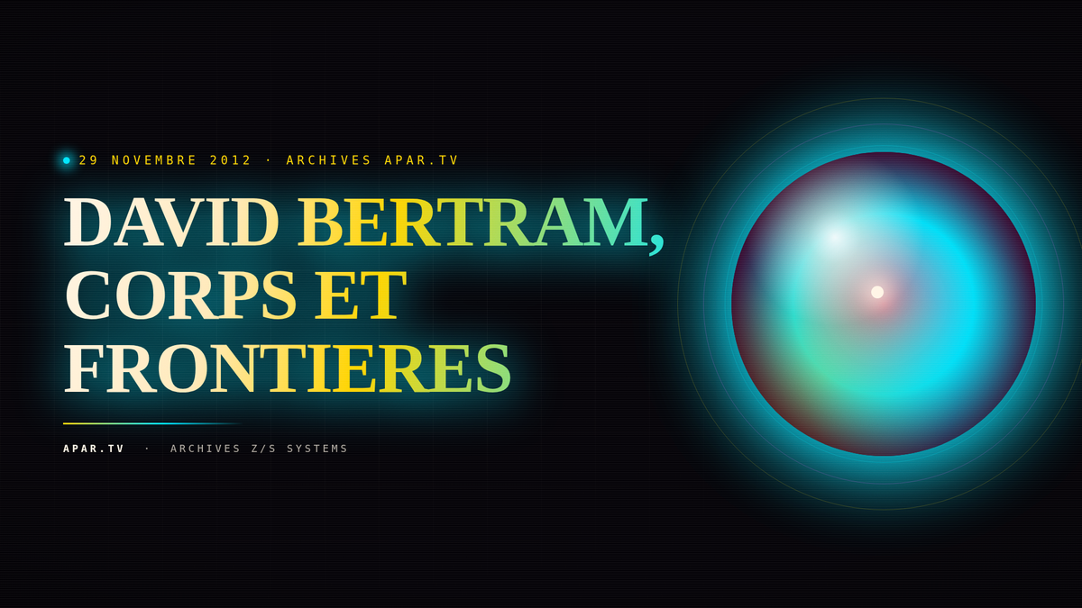 DAVID BERTRAM, CORPS ET FRONTIERES