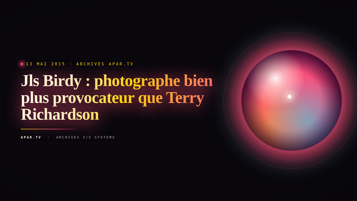 Jls Birdy : photographe bien plus provocateur que Terry Richardson