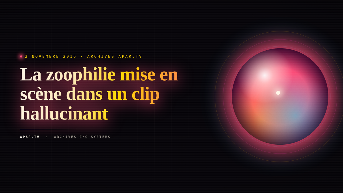 La zoophilie mise en scène dans un clip hallucinant