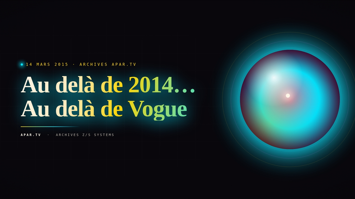Au delà de 2014… Au delà de Vogue