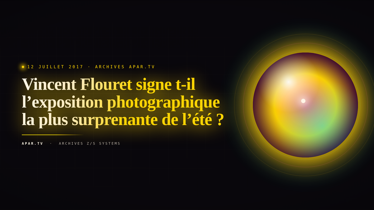 Vincent Flouret signe t-il l’exposition photographique la plus surprenante de l’été ?