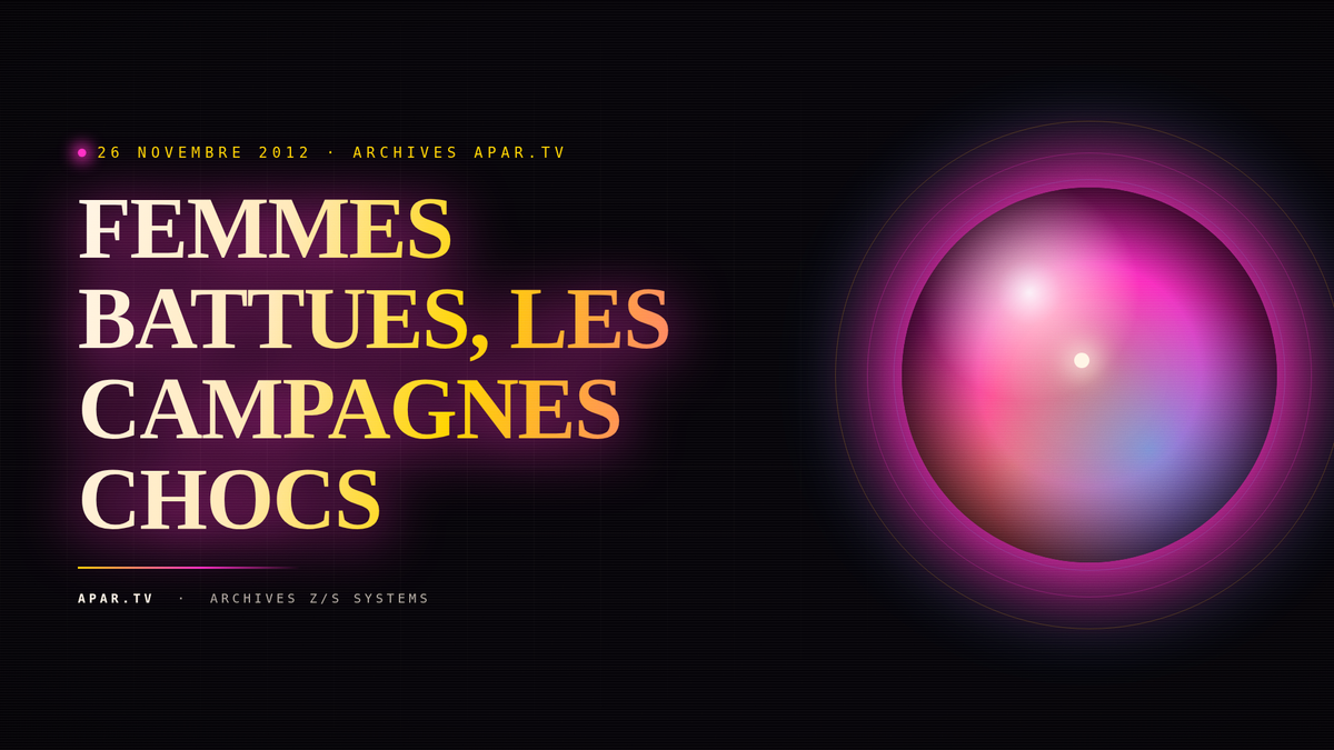 FEMMES BATTUES, LES CAMPAGNES CHOCS