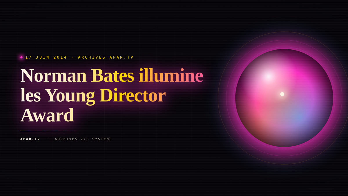 Norman Bates illumine les Young Director Award