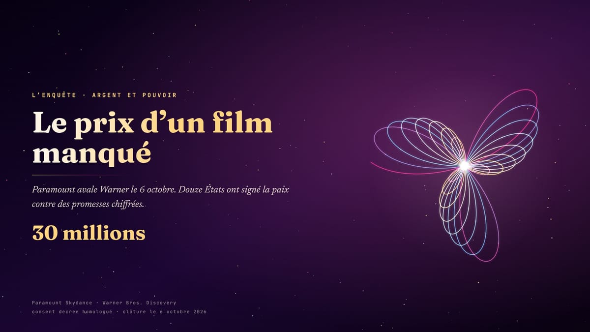 Paramount avale Warner demain : 12 États ont vendu la paix 30 millions le film manquant