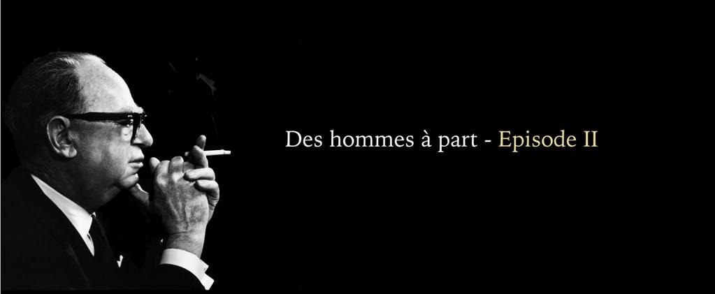 Des Hommes à part : Episode 2