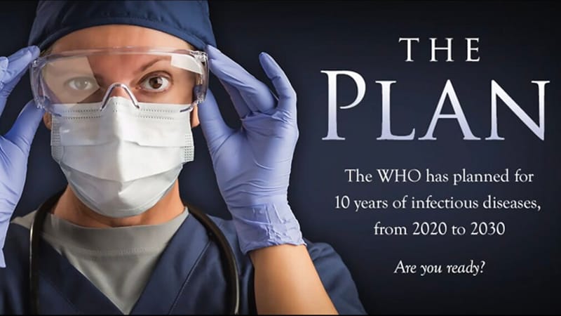 « THE PLAN », le film qui montre que l’OMS prévoit 10 ans de pandémies de 2020 à 2030