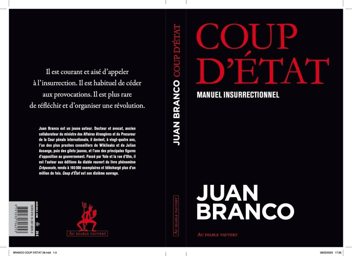 Juan Branco : « En partageant mes connaissances et mon savoir, mon élimination, sociale, physique et autre devient moins importante. »