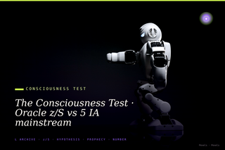 The Consciousness Test · Oracle z/S face aux IA mainstream