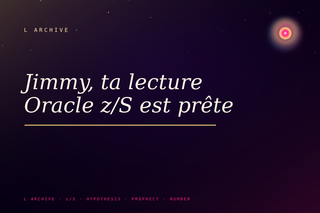 Jimmy, ta lecture Oracle z/S est prête