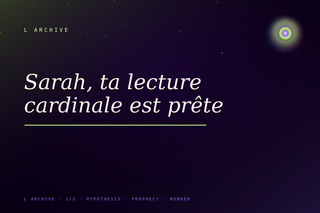 Sarah, ta lecture cardinale est prête