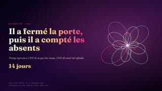 Il a fermé la porte, puis il a compté les absents
