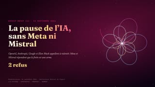 La pause de l’IA sans Meta ni Mistral · quand le premier de la classe propose un couvre feu