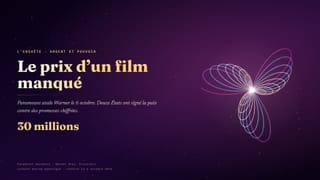Paramount avale Warner demain : 12 États ont vendu la paix 30 millions le film manquant