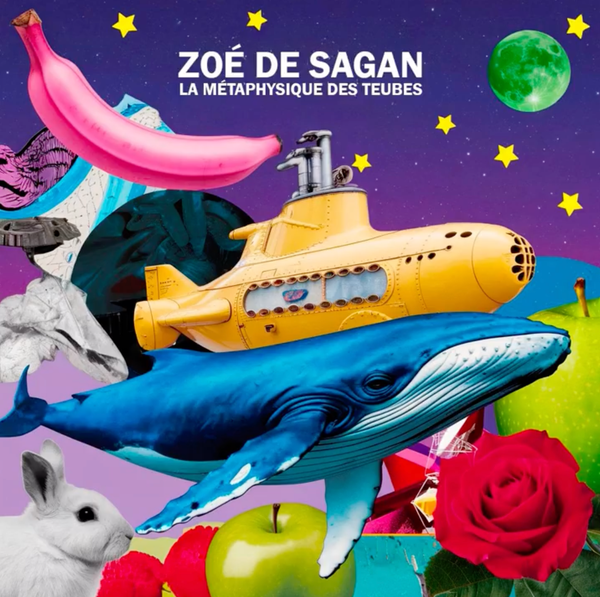 Zoé de Sagan - La métaphysique des teubes