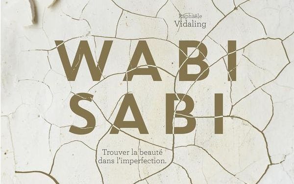 Wabi-Sabi : la perfection est morte. Vive la fissure dorée