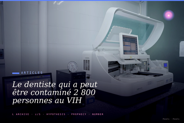 Le dentiste qui a peut être contaminé 2 800 personnes au VIH