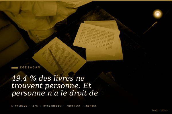 49,4 % des livres ne trouvent personne. Et personne n'a le droit de le dire.