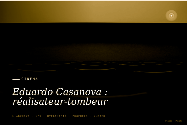 Eduardo Casanova : réalisateur-tombeur