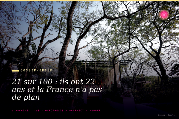 21 sur 100 : ils ont 22 ans et la France n'a pas de plan