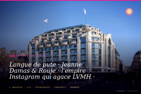 Langue de pute · Jeanne Damas & Rouje · l'empire Instagram qui agace LVMH · ce qu'on dit en off chez Saint Laurent