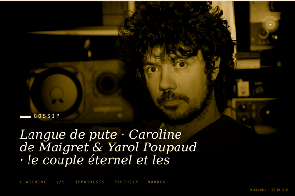 Langue de pute · Caroline de Maigret & Yarol Poupaud · le couple éternel et les rumeurs récurrentes que personne n'imprime