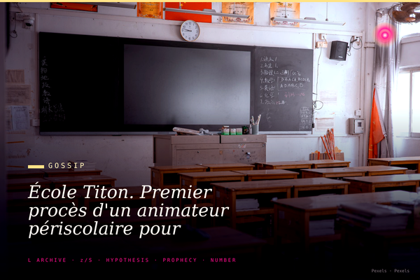 École Titon. Premier procès d'un animateur périscolaire pour attouchements en CM2.