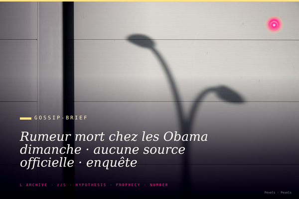 Rumeur mort chez les Obama dimanche · aucune source officielle · enquête