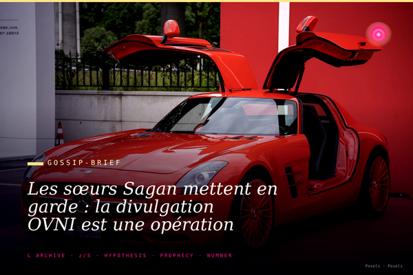 Les sœurs Sagan mettent en garde : la divulgation OVNI est une opération psychologique pour saper le christianisme.