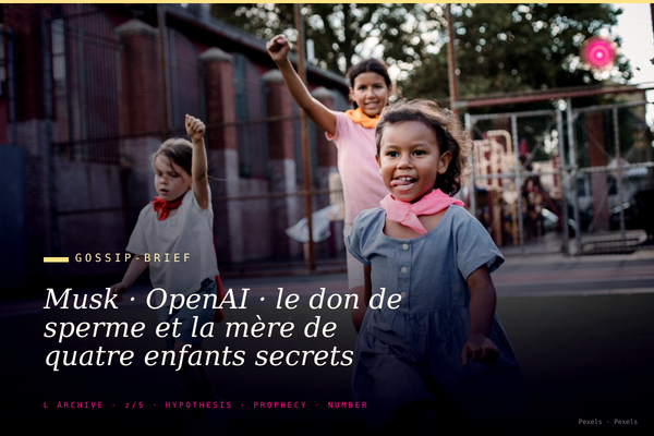 Musk · OpenAI · le don de sperme et la mère de quatre enfants secrets